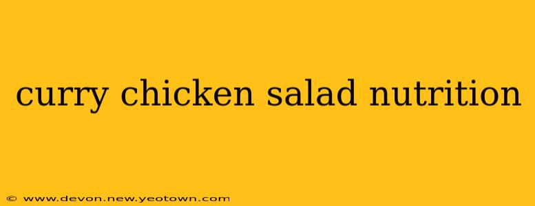 curry chicken salad nutrition