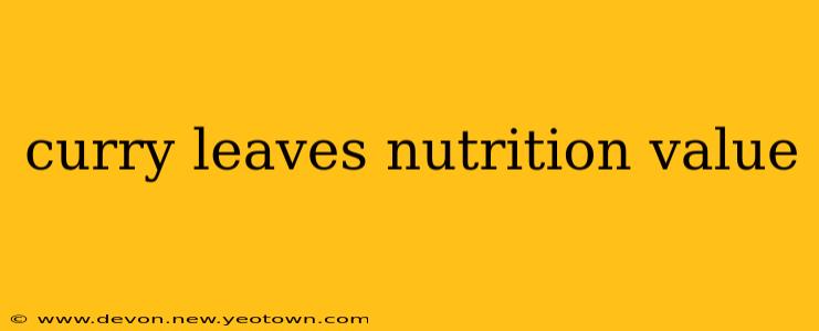 curry leaves nutrition value