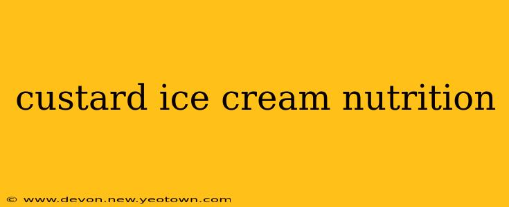 custard ice cream nutrition