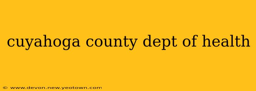 cuyahoga county dept of health