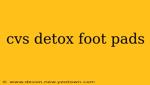 cvs detox foot pads