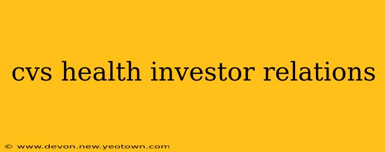cvs health investor relations