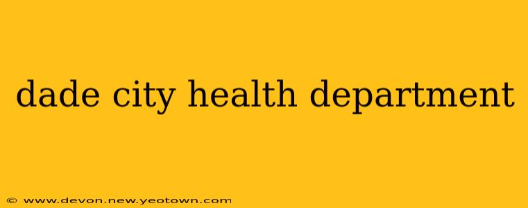 dade city health department