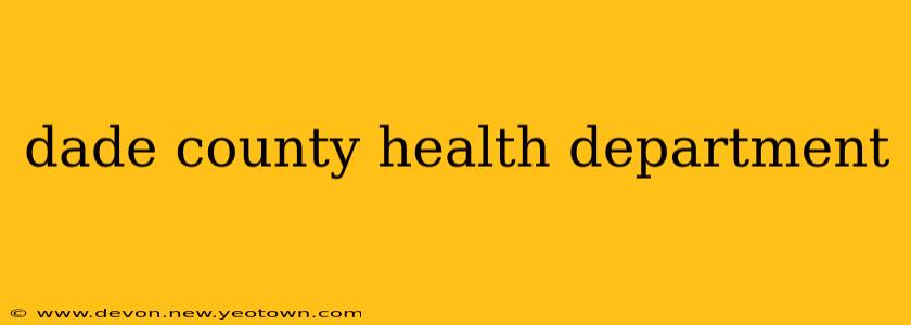 dade county health department