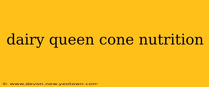 dairy queen cone nutrition