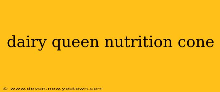 dairy queen nutrition cone
