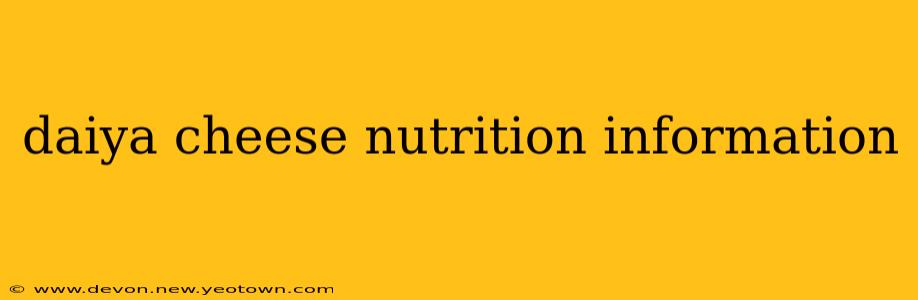daiya cheese nutrition information