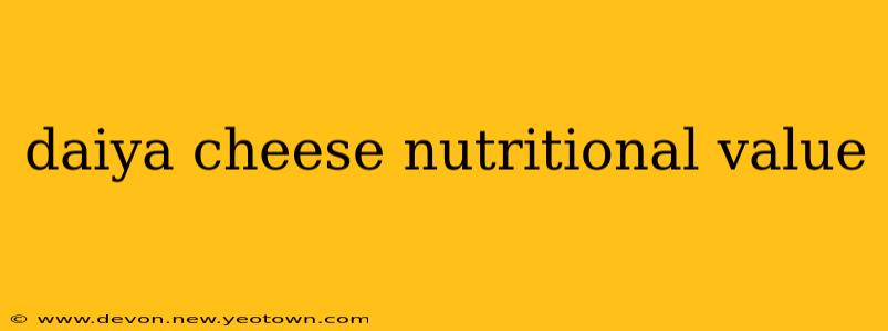 daiya cheese nutritional value