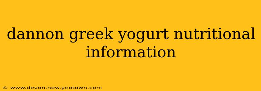 dannon greek yogurt nutritional information