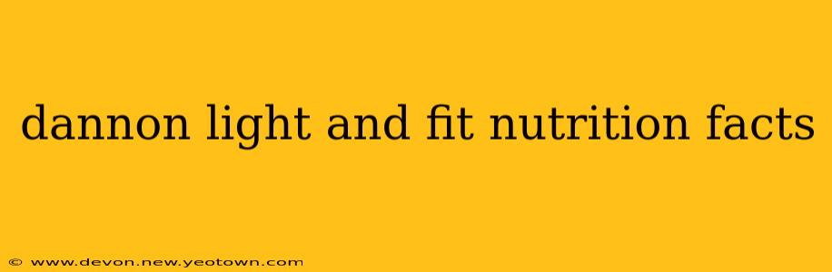 dannon light and fit nutrition facts