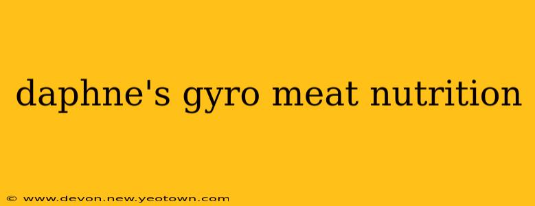 daphne's gyro meat nutrition