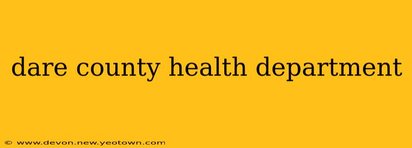 dare county health department