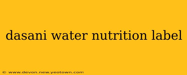 dasani water nutrition label