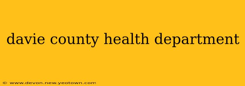 davie county health department