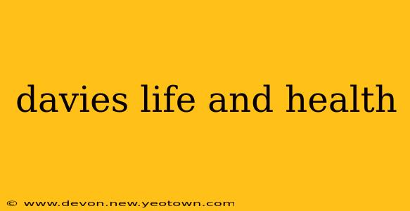 davies life and health