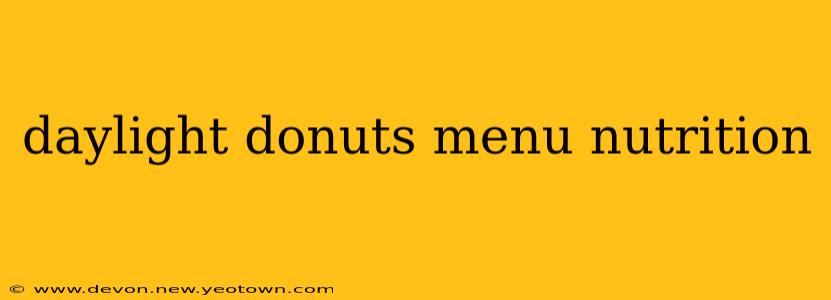 daylight donuts menu nutrition