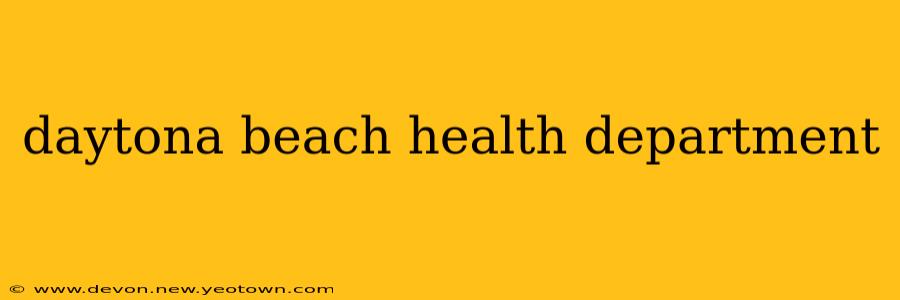daytona beach health department