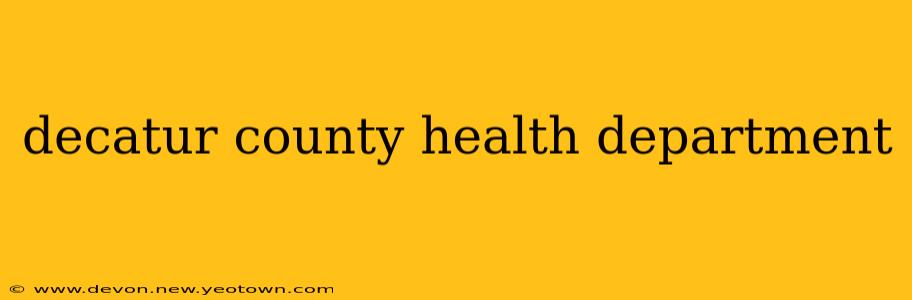 decatur county health department