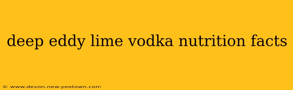 deep eddy lime vodka nutrition facts