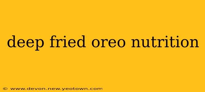 deep fried oreo nutrition