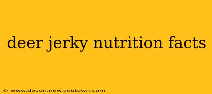 deer jerky nutrition facts