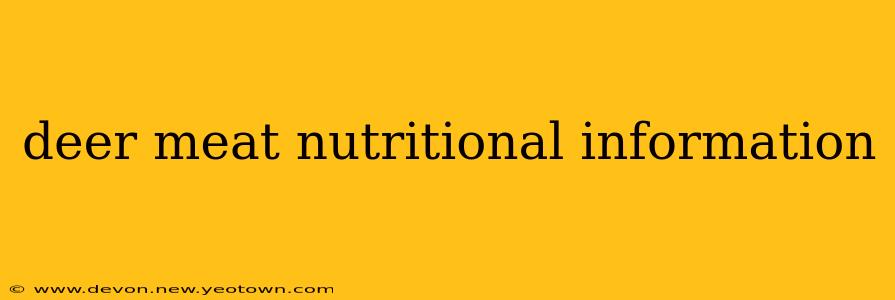 deer meat nutritional information