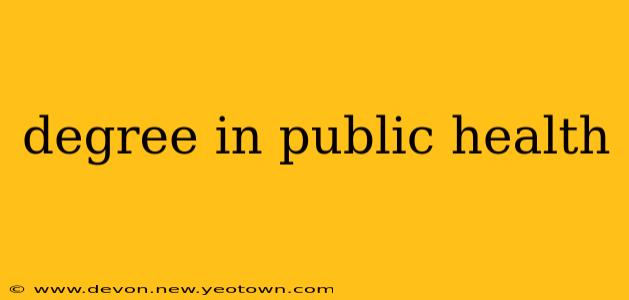 degree in public health