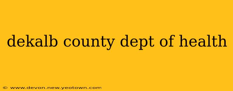 dekalb county dept of health