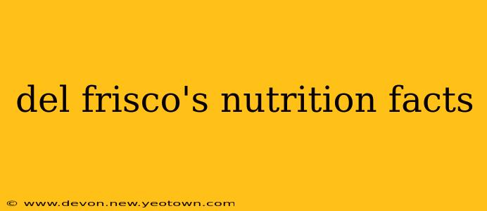 del frisco's nutrition facts