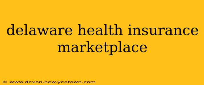 delaware health insurance marketplace