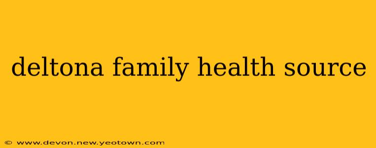 deltona family health source