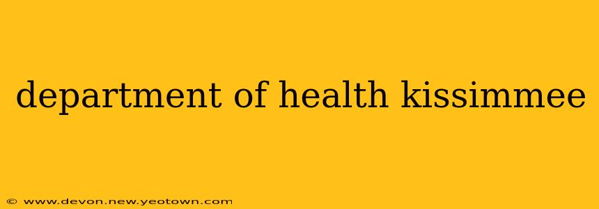 department of health kissimmee