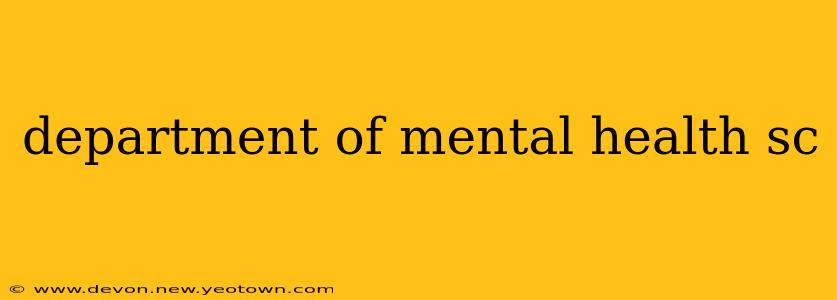department of mental health sc