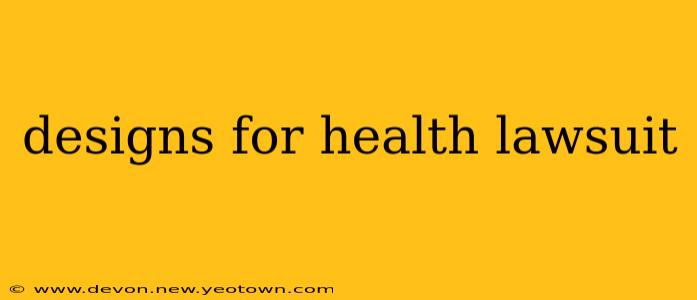 designs for health lawsuit