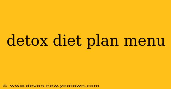 detox diet plan menu