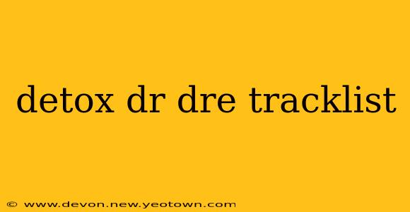 detox dr dre tracklist