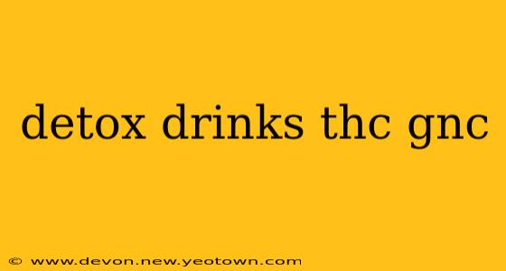 detox drinks thc gnc