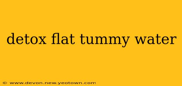 detox flat tummy water