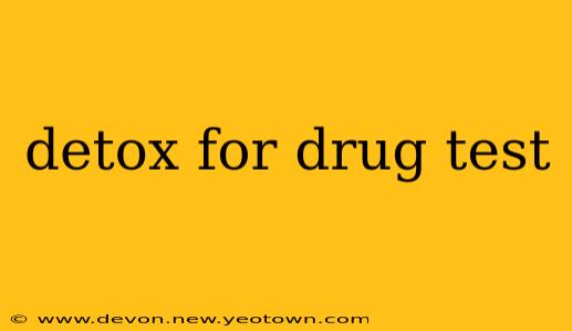 detox for drug test