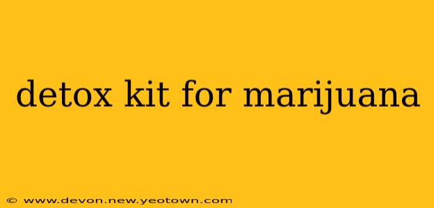 detox kit for marijuana