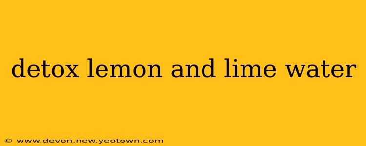 detox lemon and lime water