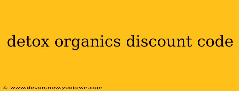 detox organics discount code