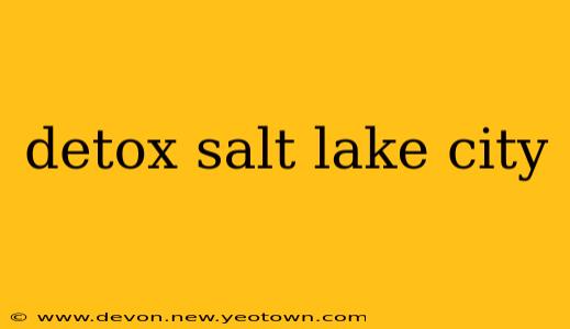 detox salt lake city