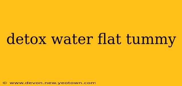detox water flat tummy
