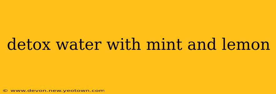 detox water with mint and lemon