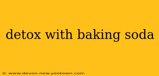detox with baking soda