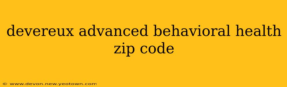 devereux advanced behavioral health zip code