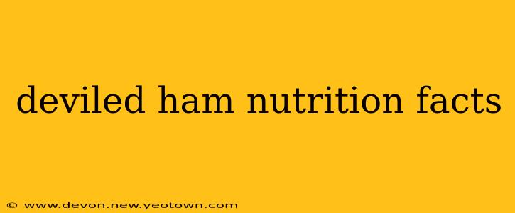 deviled ham nutrition facts
