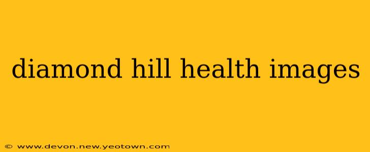 diamond hill health images