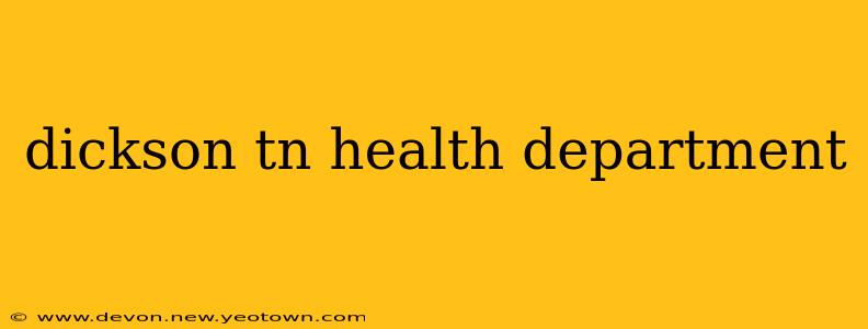 dickson tn health department